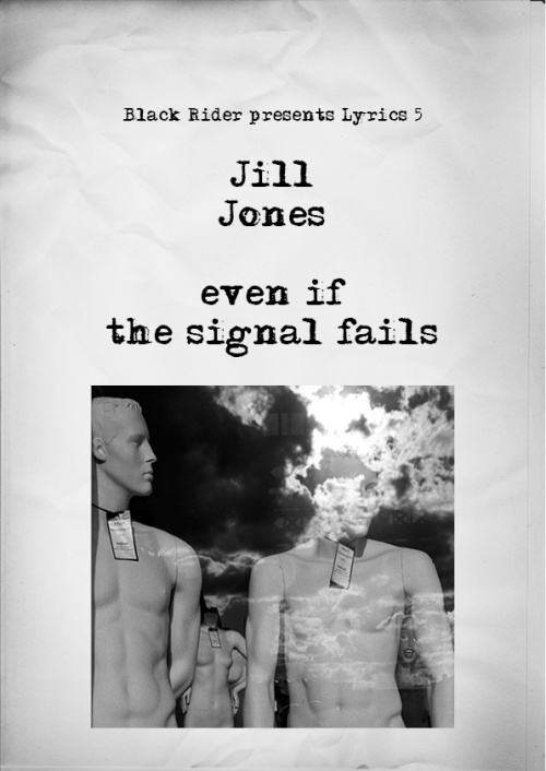 Jill Jones - even if the signal fails (web cover)
